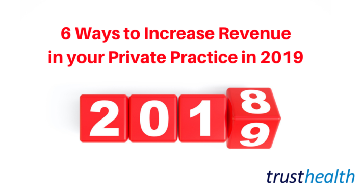 6 Ways to Increase Revenue in your Private Practice