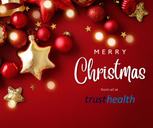 Merry Christmas from all at Trust Health
