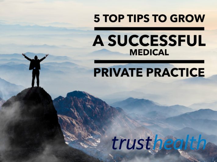 5 Top Tips to grow a successful Private Practice